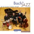 Martin Petzold & Stephan-Knig-Trio : Bach in Jazz.