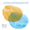 Bach, Hespos : Luftschattengelichte. Kluge.