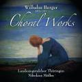 Wilhelm Berger : uvres chorales. Pico-Leonis, Mller.