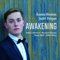 Awakening : Lieder de Strauss, Wolf, Berg et Ullmann. Humm, Polgar.