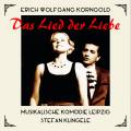 Korngold : Das Lied der Liebe, oprette. Jung, Wnscher, Sanchez, Rainer, Klingele.