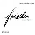 Frieden. Songs of Peace. Ensemble Fimmadur.