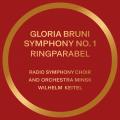Gloria Bruni : Symphonie n° 1. Humble, Morozow, Keitel.