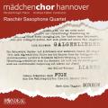 Auerbach, Taggart, Wieland : uvres pour quatuor de saxophone et chur de femmes. Raschr Quartet, Felber.