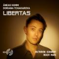 Libertas. Lieder de Beethoven, Schubert, Beach, Marx. Humm, Tchakarova.
