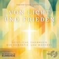 Von Licht und Frieden. Musique chorale romantique et moderne. Baumann.