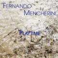 Fernando Mencherini : Playtime
