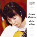 Jos, Tansman, Britten : uvres pour guitare. Shimizu.