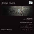 Gerald Eckert : uvres instrumentales et musique lectronique. Ensemble Aventure.