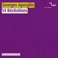 Aperghis : 14 Rcitations