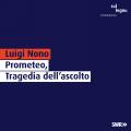 Nono : Prometeo. Ryan, Hirsch