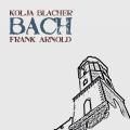 Bach : Partitas pour violon n 2 et 3 et pomes baroques allemands. Blacher, Arnold.