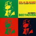 Beethoven : Sonate pour violon n° 9 (arrangements pour violon et cordes). Eichberg : Endorphin. Blacher.