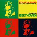 Beethoven : Sonate pour violon n 9 (arrangements pour violon et cordes). Eichberg : Endorphin. Blacher.