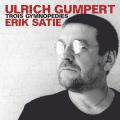 Satie : uvres pour piano. Gumpert.