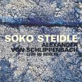 SoKo Steidle & Alexander von Schlippenbach : Live in Berlin.