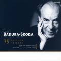Badura-Skoda : 75th birthday tribute