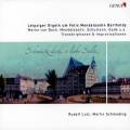 Leipziger Orgeln um Felix Mendelssohn Bartholdy. Lutz, Schmeding.