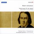 Schumann : Musique pour piano pour les enfants. Koch.