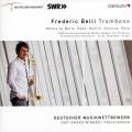 Frederic Belli - Trombone. uvres de Berio, Rabe, Martin, Delerue, Rota.