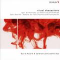 Ritual Obsessions. Stravinski, Bartok : Musique pour 2 pianos et percussion.