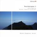 Soundscapes II. Musique pour guitare de Brouwer, Takemitsu, Brindle. Stegmann.