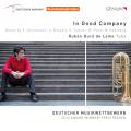 In good company. uvres pour tuba de Danielsson, Russell, Tomasi, Penn, Gaathaug. Dur de Lamo.