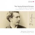 Strauss : Le jeune Richard Strauss, Trio et quatuor pour piano de jeunesse. Wildenmeyer, Münchner Trio.