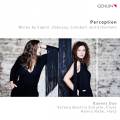 Perception. Transcriptions pour flte et harpe de Caplet, Debussy, Schubert et Schumann. Queens Duo.