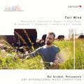 Fair Wind. Musique contemporaine pour percussions. Strobel.
