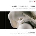 Brahms, Chostakovitch, Krenek : Transcriptions pour violon, saxophone et piano. Trio Klavis.