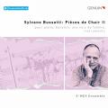 Sylvano Bussotti : Pice de Chair II. E-MEX Ensemble, Wagner.