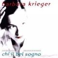 Barbara Krieger: Chi Il Bel Sogno