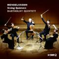 Mendelssohn : Quintettes  cordes n 1 et 2. Bartholdy Quintett.