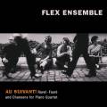 uvres arranges pour quatuor  cordes. Ensemble Flex.