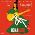 Kalandos Ensemble : Roma Amor