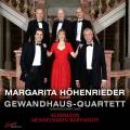 Gewandhaus-Quartett - Margarita Hhenrieder, piano : Schumann - Mendelssohn