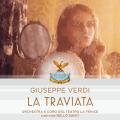 Verdi : La Traviata. Chiara, Michieli, Bazzani, Raimondi, Santi.