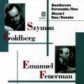 Goldberg S. - Feuerman E. / Mozart, Beethoven : Sonates et duos.