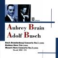 Brain A. / Busch A. / Mozart : Concerto pour cor n 3 + Bach, Brahms.