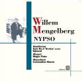 Mengelberg W. / Mozart, Meyerbeer, Beethoven : Œuvres orchestrales.