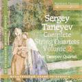 Taneiev : Intgrale des quatuors  cordes, vol. 2. Quatuor Taneiev.