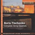 Boris Tichtchenko : Intgrale des quatuors  cordes. Quatuor Taneiev.