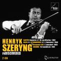 Henryk Szeryng reDiscovered. Enregistrements live, 1962-1967.