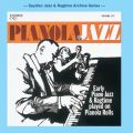 Pianola Jazz - Early Piano Jazz & Ragtime played on Pianola Rolls, vol. 1