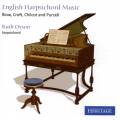 Musique anglaise pour clavecin. Blow, Croft, Chilcot, Purcell. Ruth Dyson.