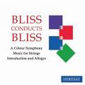 Bliss dirige Bliss : A Colour Symphony - Music for Strings