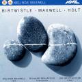 Maxwell joue Maxwell, Birtwistle et Holt