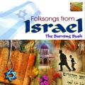 The Burning Bush : Folksongs from Israel