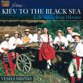Veseli Muzyky : From Kiev to the Black Sea